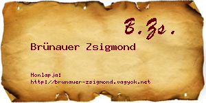 Brünauer Zsigmond névjegykártya